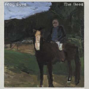 Frog Eyes - The Bees  LP LP